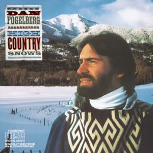 Album Dan Fogelberg - High Country Snows