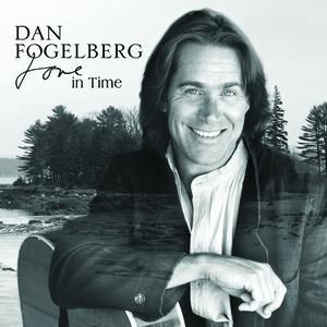 Album Dan Fogelberg - Love in Time