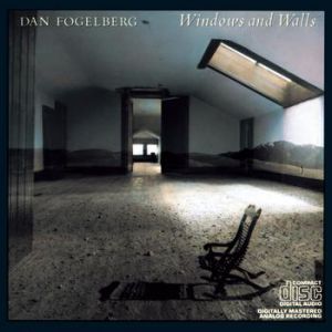 Album Dan Fogelberg - Windows and Walls