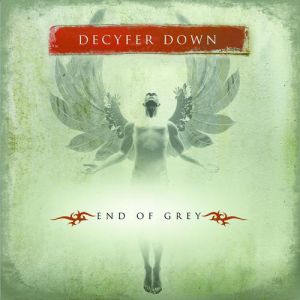 End of Grey - Decyfer Down