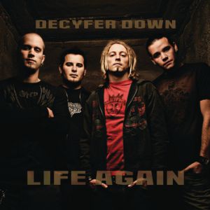 Album Decyfer Down - Life Again