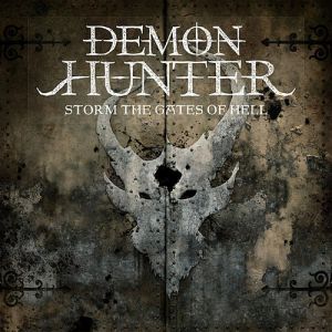 Album Demon Hunter - Storm the Gates of Hell