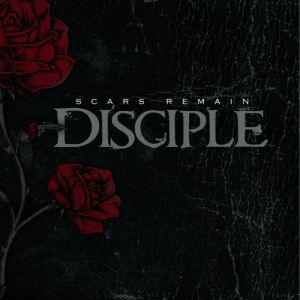 Album Scars Remain - Disciple