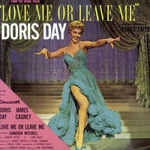 Doris Day Love Me or Leave Me, 1955