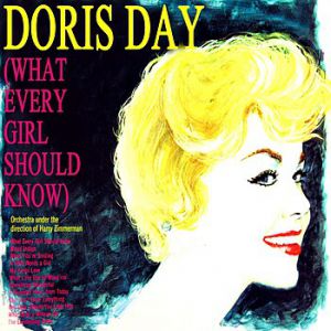 Doris Day : What Every Girl Should Know