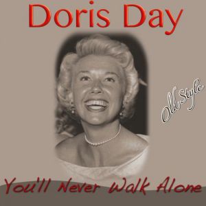 Doris Day : You'll Never Walk Alone
