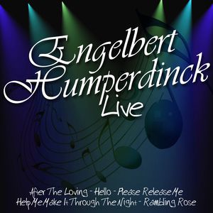 Album Engelbert Humperdinck - Engelbert Humperdinck Live