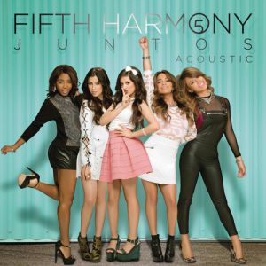 Album Fifth Harmony - Juntos: Acoustic