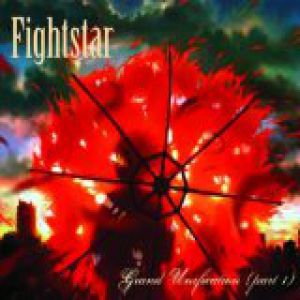 Album Fightstar - Grand Unification Part 1