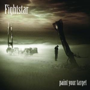 Album Fightstar - Paint Your Target