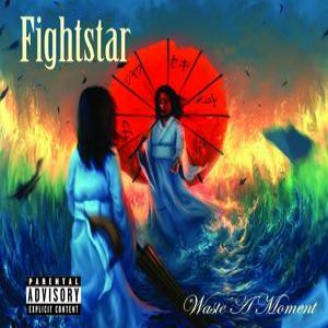 Album Fightstar - Waste a Moment