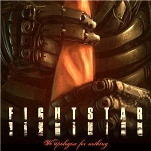 Fightstar We Apologise for Nothing, 2007