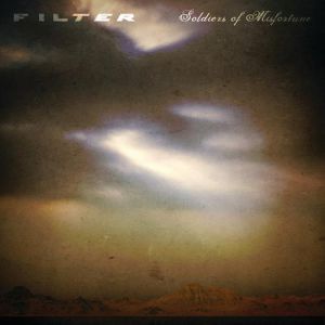 Album Soldiers of Misfortune - Filter