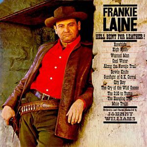 Frankie Laine Hell Bent for Leather!, 1961