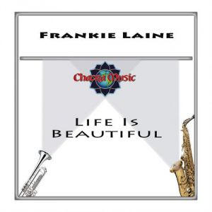 Album Frankie Laine - Life Is Beautiful