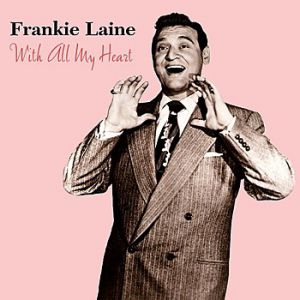 Album Frankie Laine - With All My Heart