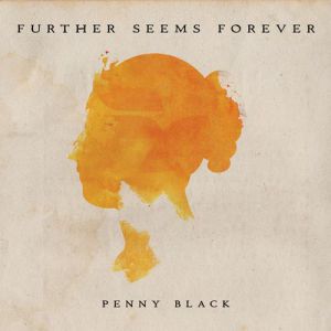 Album Further Seems Forever - Penny Black