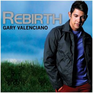 Album Gary Valenciano - Rebirth