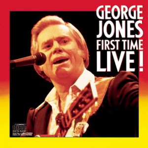 Album George Jones - First Time Live