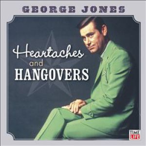 Album George Jones - Heartaches and Hangovers