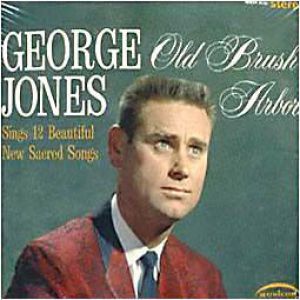 Album George Jones - Old Brush Arbors