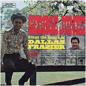 Album George Jones - Sings the Songs of Dallas Frazier
