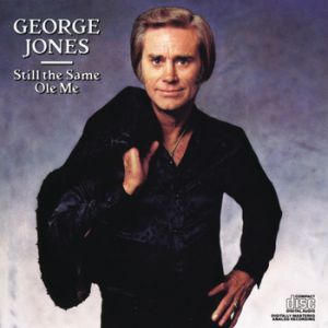 Album George Jones - Still the Same Ole Me