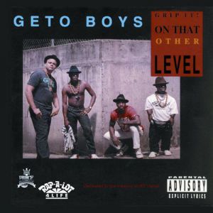 Album Geto Boys - Grip It! On That Other Level