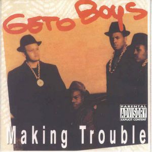 Album Geto Boys - Making Trouble