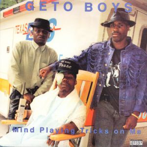 Album Geto Boys - Mind Playing Tricks on Me