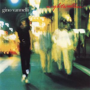 Album Gino Vannelli - Nightwalker
