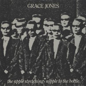 Grace Jones The Apple Stretching, 1982