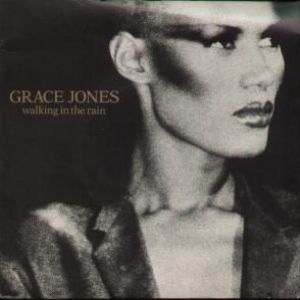 Album Grace Jones - Walking in the Rain