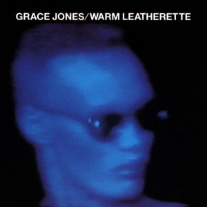 Album Grace Jones - Warm Leatherette