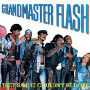 Album Grandmaster Flash - They Said It Couldn