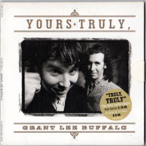 Grant Lee Buffalo : Yours Truly