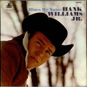 Album Hank Williams Jr. - Blues My Name