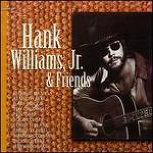 Hank Williams, Jr. and Friends - album