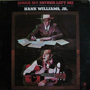 Album Hank Williams Jr. - Songs My Father Left Me