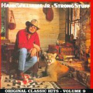 Album Hank Williams Jr. - Strong Stuff