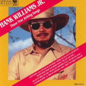 Album Hank Williams Jr. - Those Tear Jerking Songs