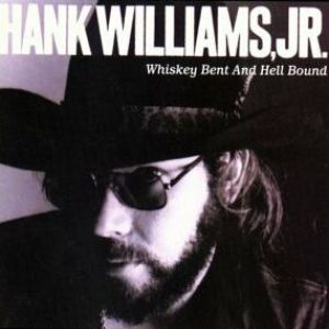 Hank Williams Jr. Whiskey Bent and Hell Bound, 1979