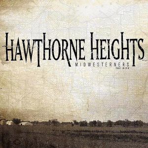 Hawthorne Heights : Midwesterners: The Hits