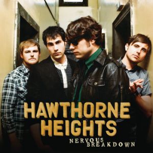 Hawthorne Heights Nervous Breakdown, 2010