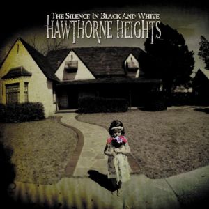 Album The Silence in Black and White - Hawthorne Heights