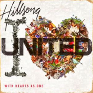 Album Hillsong United - The I Heart Revolution. Part I: With Hearts as One