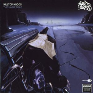 Hilltop Hoods : The Hard Road