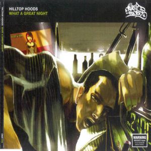 Album Hilltop Hoods - What a Great Night