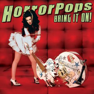 Album HorrorPops - Bring It On!