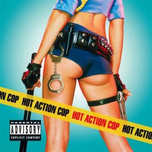 Album Hot Action Cop - Hot Action Cop